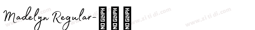 Madelyn Regular字体转换 Madelyn Regular字体转换